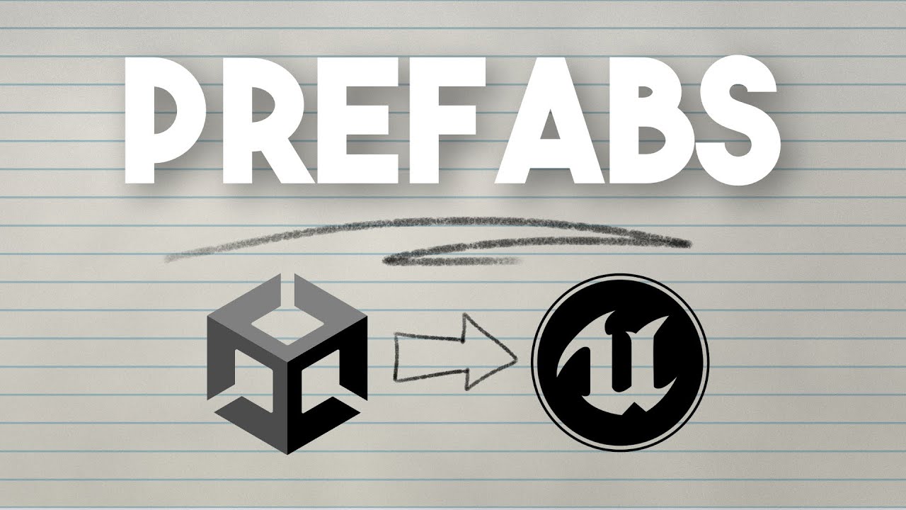 Unreal For Unity Devs - Prefabs in Unreal Engine