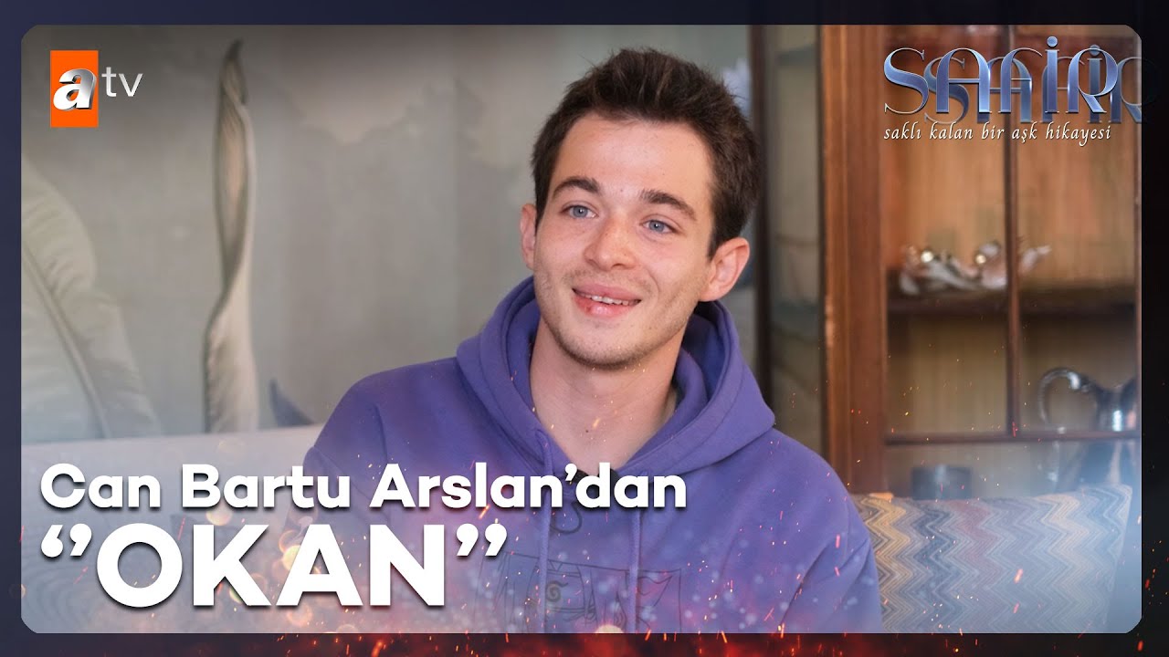 Can Bartu Arslan, Okan'ı Anlatıyor | Safir