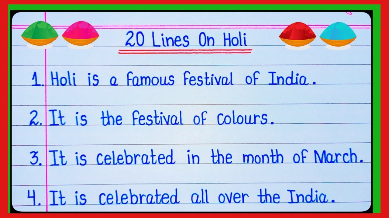 20 lines essay on Holi in english/Holi essay in english/Essay on Holi in english/Holi essay 20 lines