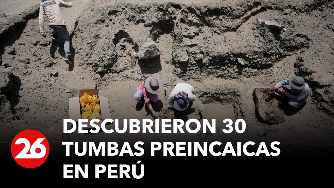 PERÚ | Hallazgo arqueológico en Perú: descubrieron 30 tumbas preincaicas
