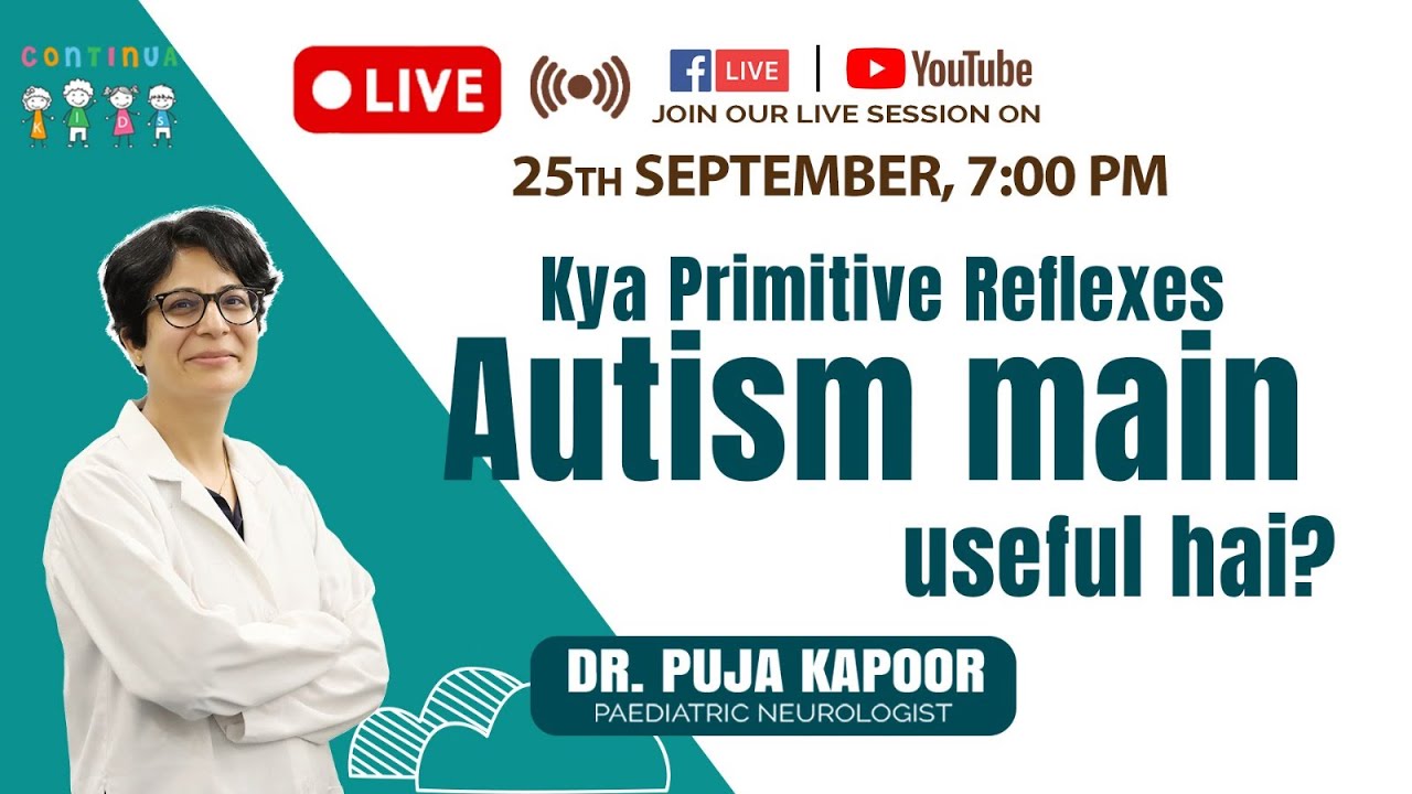 Kya Primitive Reflexes Autism main useful hai? I Dr. Puja Kapoor