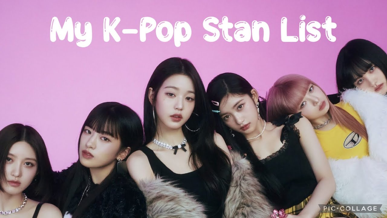 My K-Pop Stan List (60+ Groups)