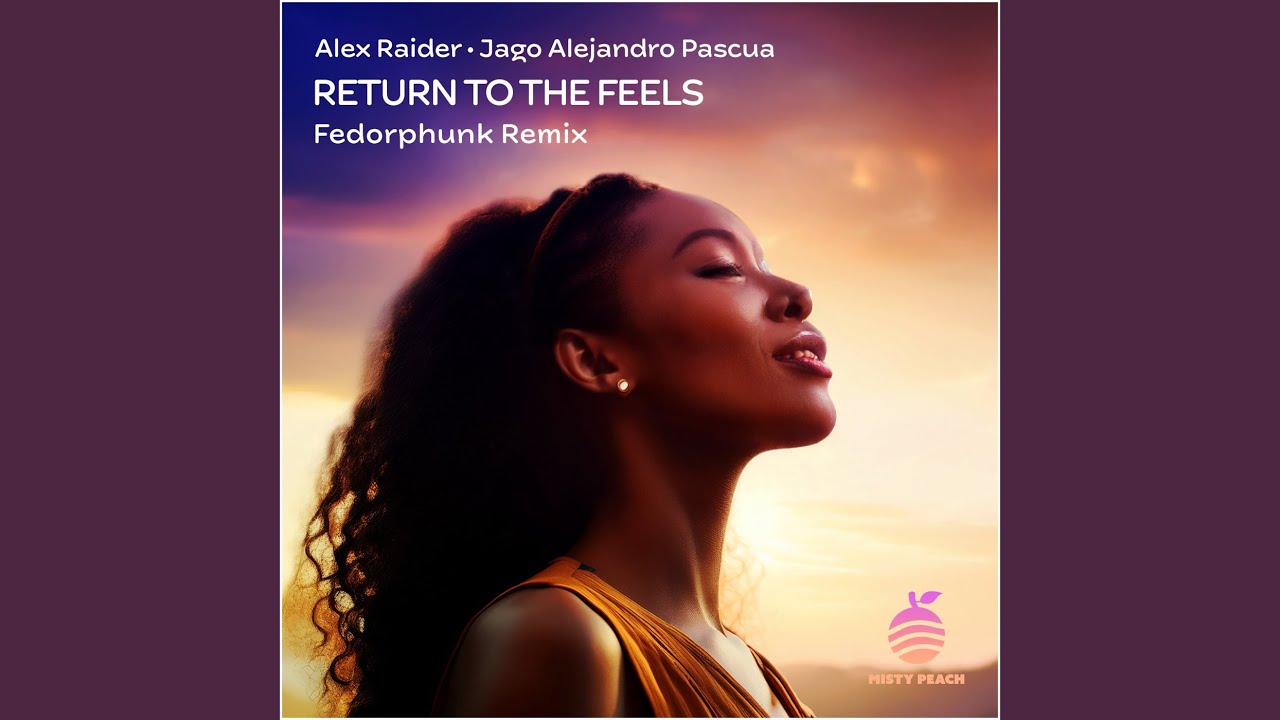 Return To The Feels (Fedorphunk Extended)