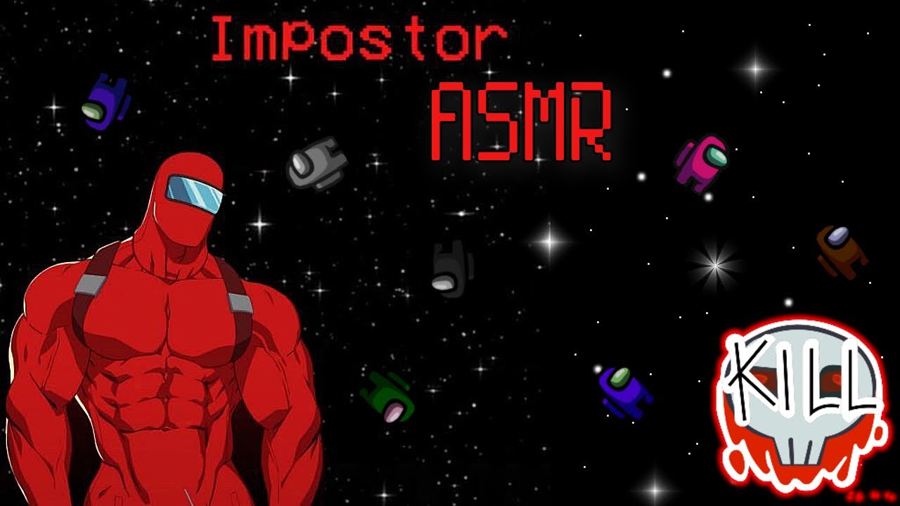 Среди нас Самозванец ASMR