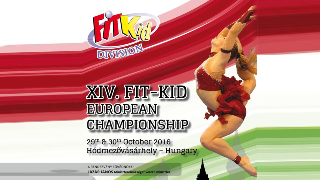 XIV. FIT KID European Championship 2016.10.29.