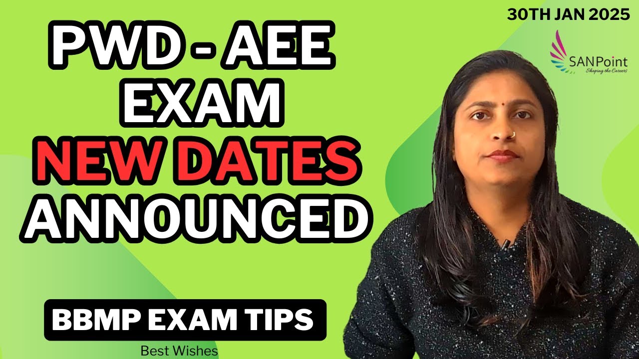 PWD AEE New Exam Dates Announced | BBMP Exam Day Tips | SANPoint classes