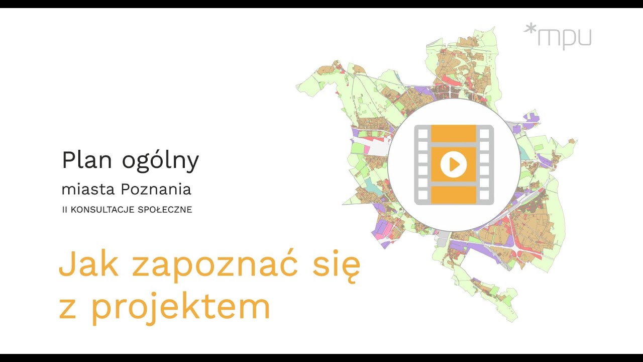 Projekt Planu ogólnego miasta Poznania - jak się zapoznać z dokumentem
