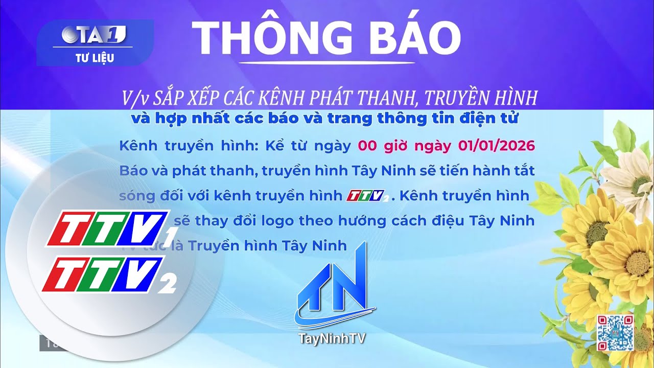 TTV1 & TTV2 | Th&ocirc;ng b&aacute;o v/v sắp xếp c&aacute;c k&ecirc;nh PTTH v&agrave; hợp nhất c&aacute;c b&aacute;o v&agrave; trang TTĐT | 26/12/2025