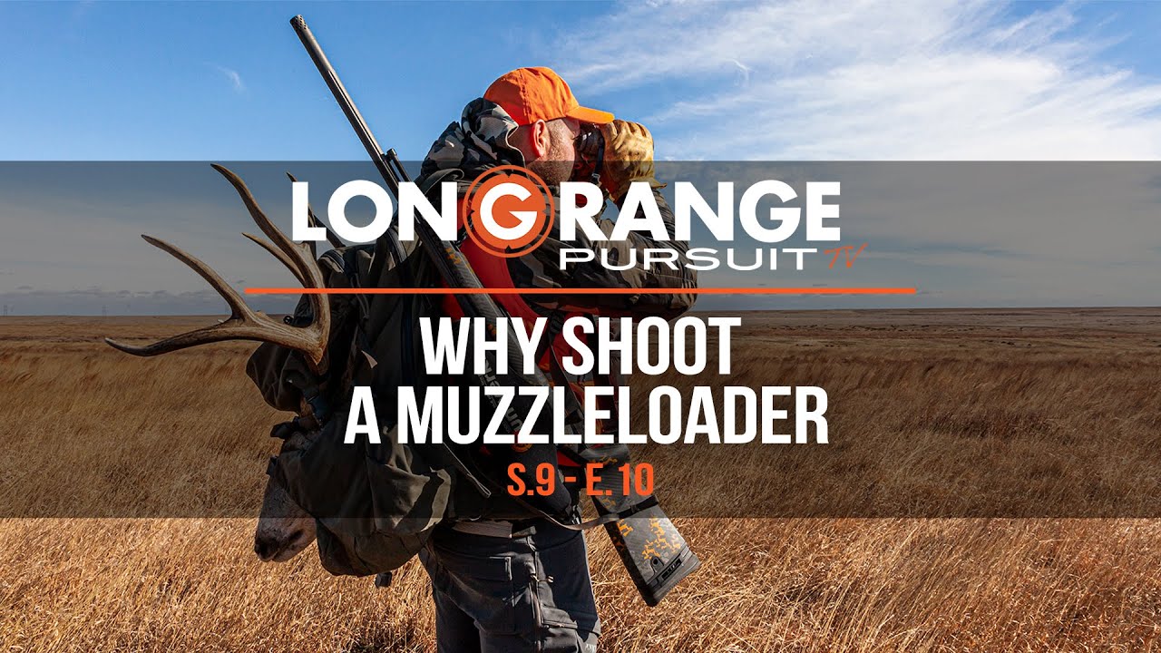 Long Range Pursuit | S9 E10 Why Shoot a Muzzleloader