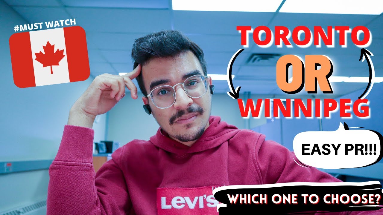 TORONTO VS WINNIPEG | WHICH CITY STUDENTS SHOULD CHOOSE ?