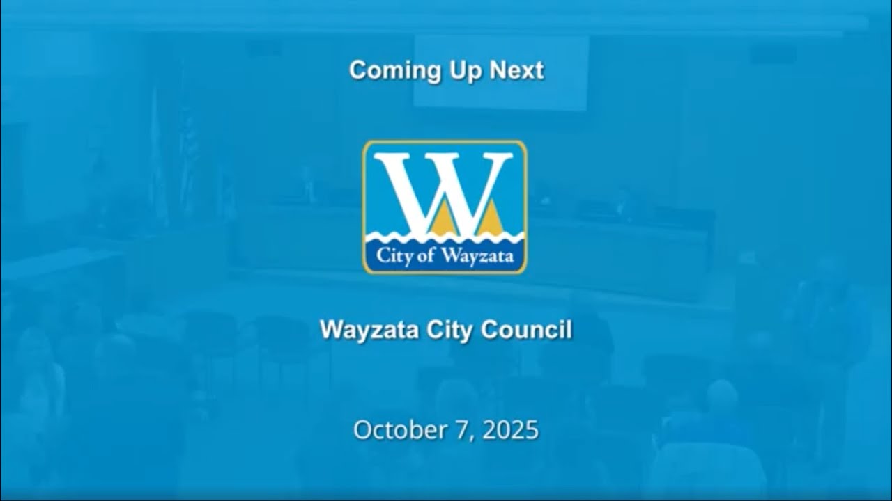 Wayzata City Council - October 7, 2025