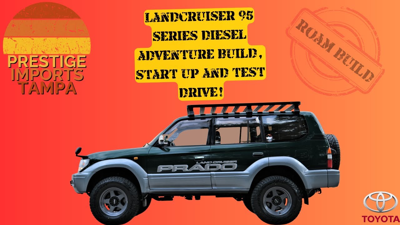 JDM Toyota Landcruiser Prado Diesel W/Rear Diff Locker, Roam Build, 1KZ Startup and Test Drive!