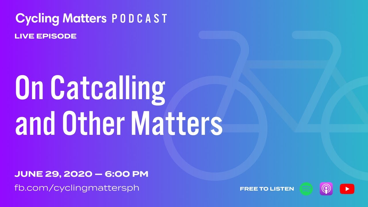 Women Matters: On catcalling and other matters
