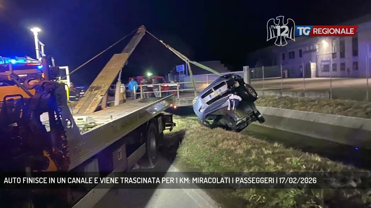 AUTO FINISCE IN UN CANALE E VIENE TRASCINATA PER 1 KM: MIRACOLATI I PASSEGGERI | 17/02/2026