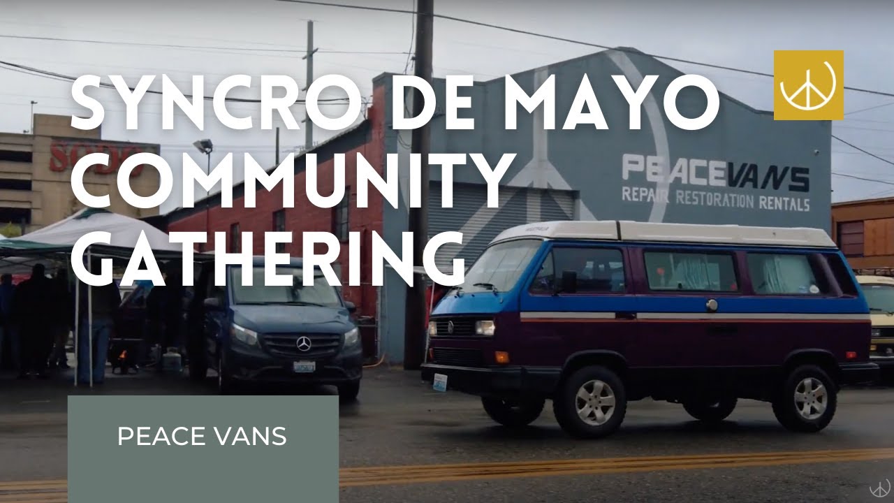 Syncro de Mayo VW Vanagon and Syncro Community Gathering at Peace Vans