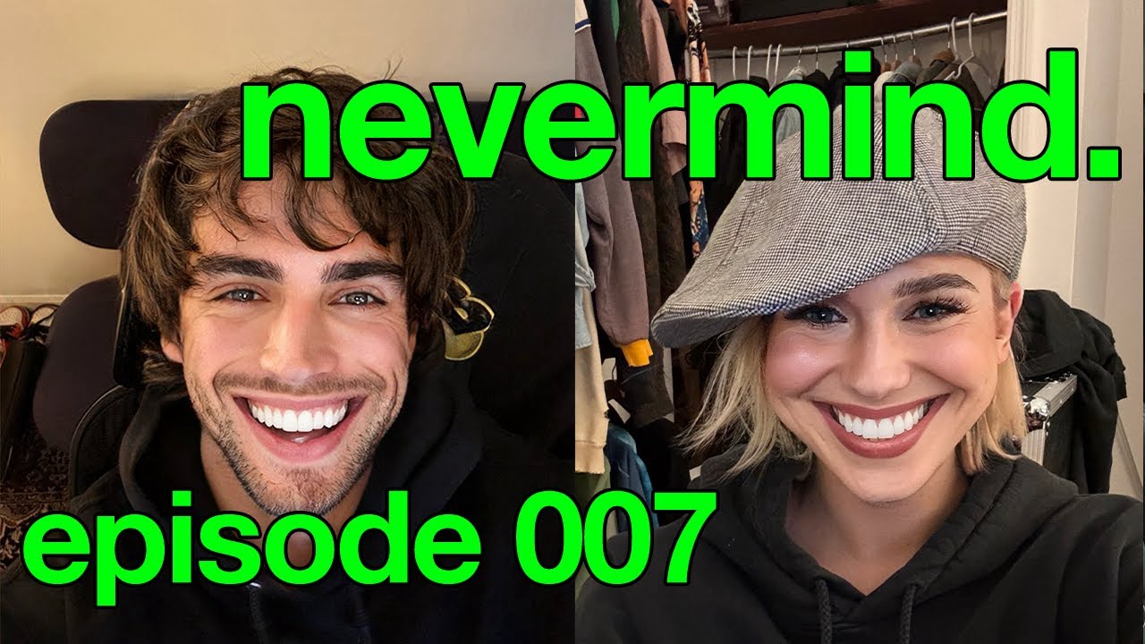 007: Edgy But Good! | nevermind. with Veronika Slowikowska and Kyle Chase