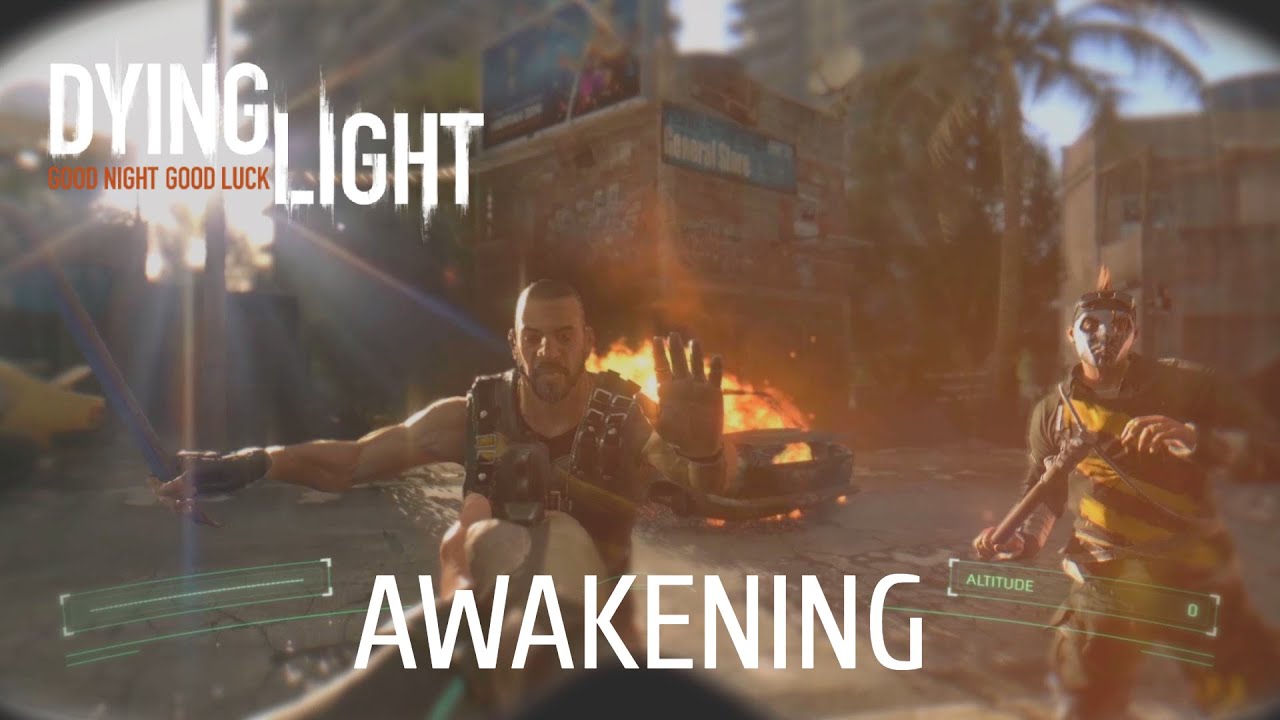 Awakening | Dying Light | Hard difficulty [No Commentary]