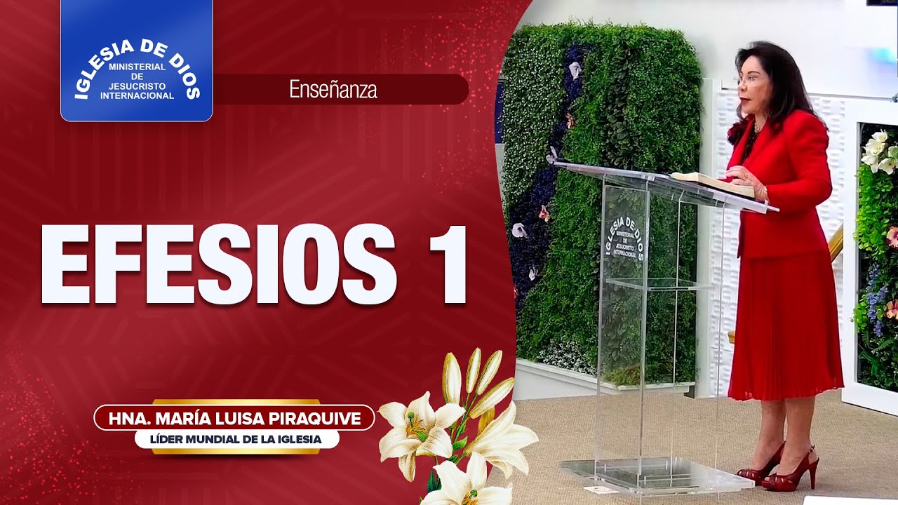 Efesios 1, Hna. Mar&iacute;a Luisa Piraquive #IDMJI