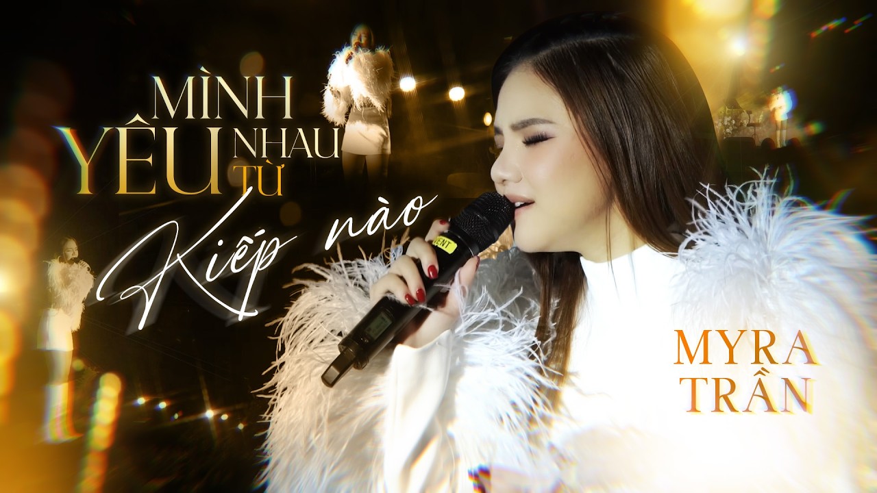 Minishow Mình Yêu Nhau Từ Kiếp Nào - Myra Trần | Live Band