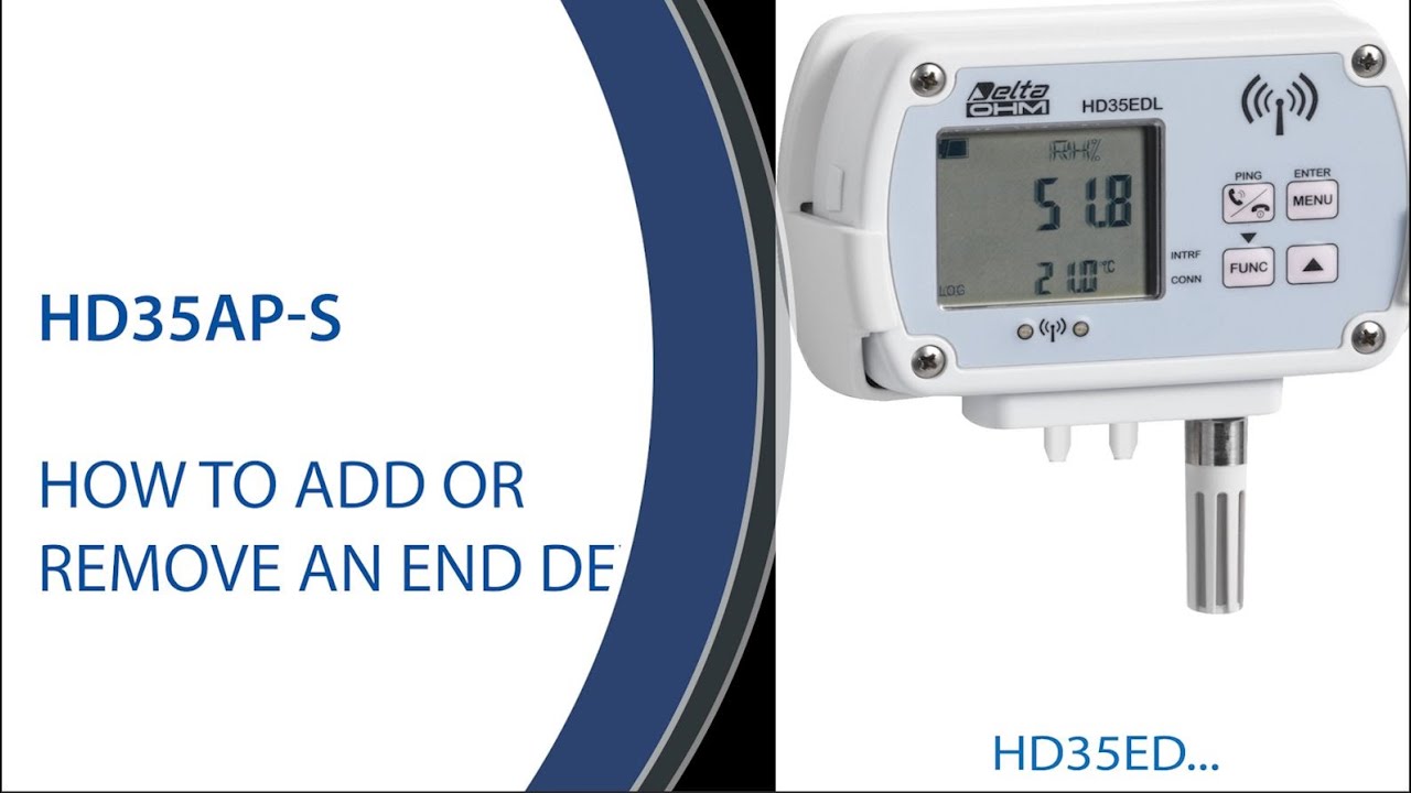 Tutorial 3 - HD35AP-S: How to add or remove an End Device