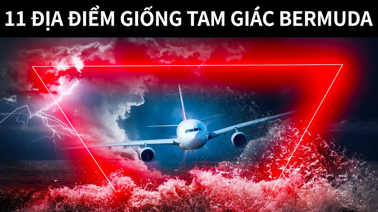 11 địa điểm bí ẩn hơn cả tam giác quỷ Bermuda