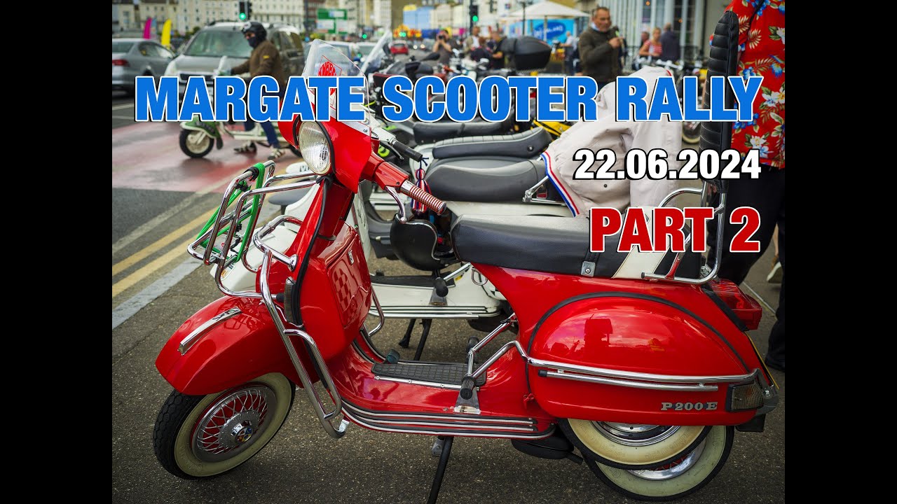 Margate Scooter Rally 22 June 2024 part 2
