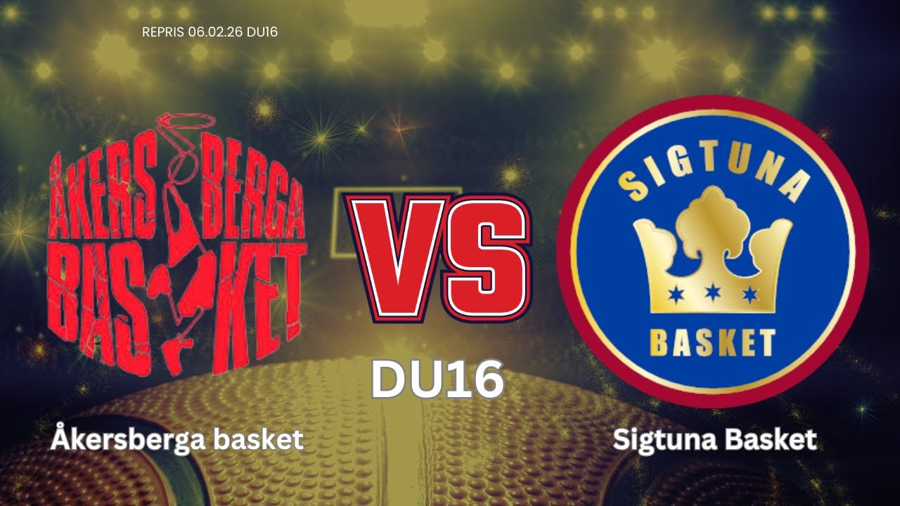 🔥 DU16 DAM BASKET | Sigtuna Basket vs Åkersberga – Match Repris