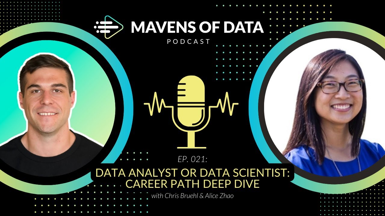 Data Analyst or Data Scientist: Career Path Deep Dive | Mavens of Data
