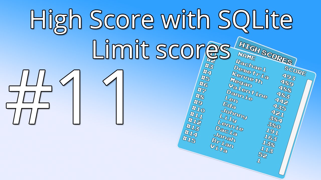 11. Unity tutorial: High score with SQLite - Limit scores