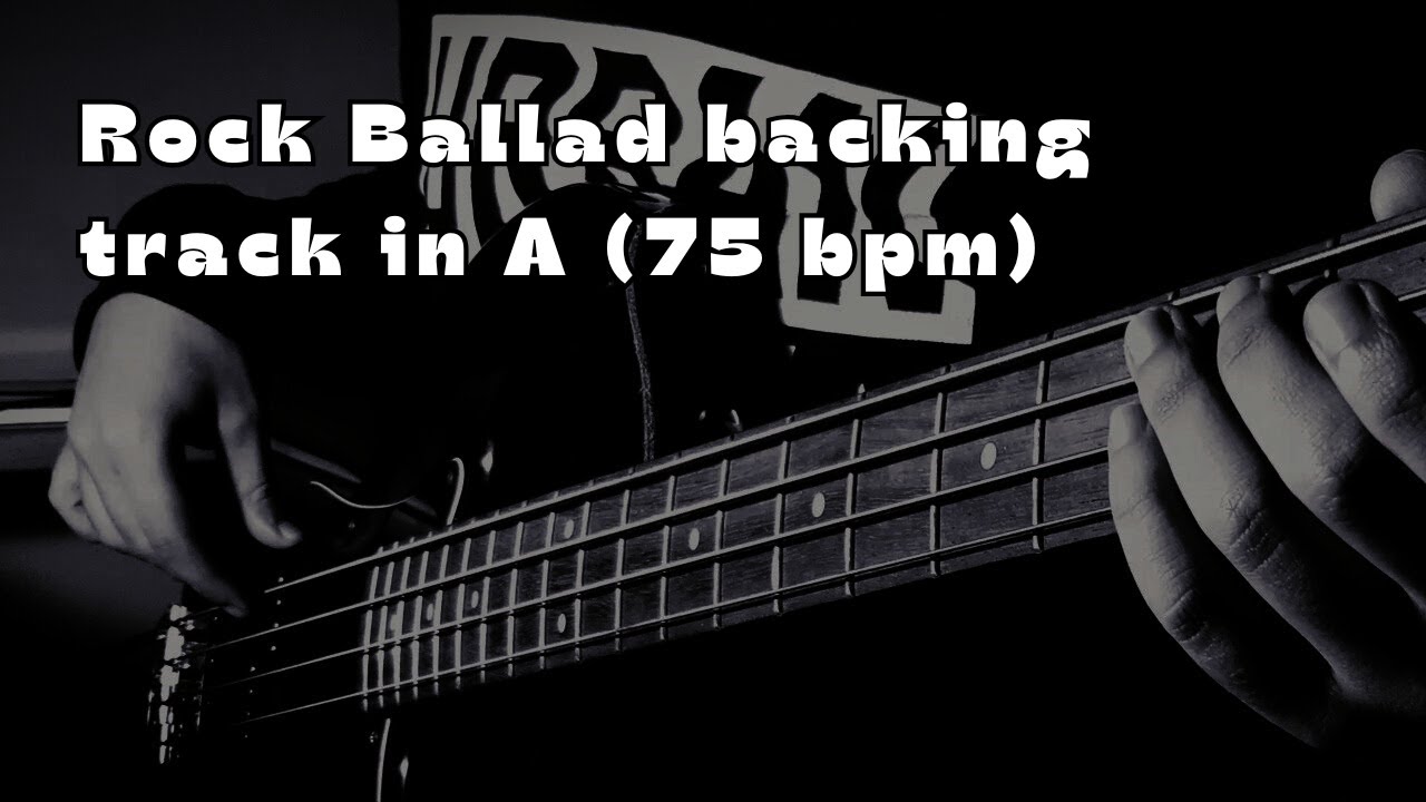 Rock Ballad backing track in La Maggiore (75 bpm)