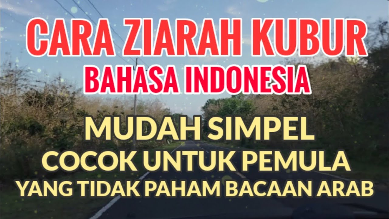 CARA ZIARAH KUBUR‼️Bahasa Indonesia‼️Mudah Simpel