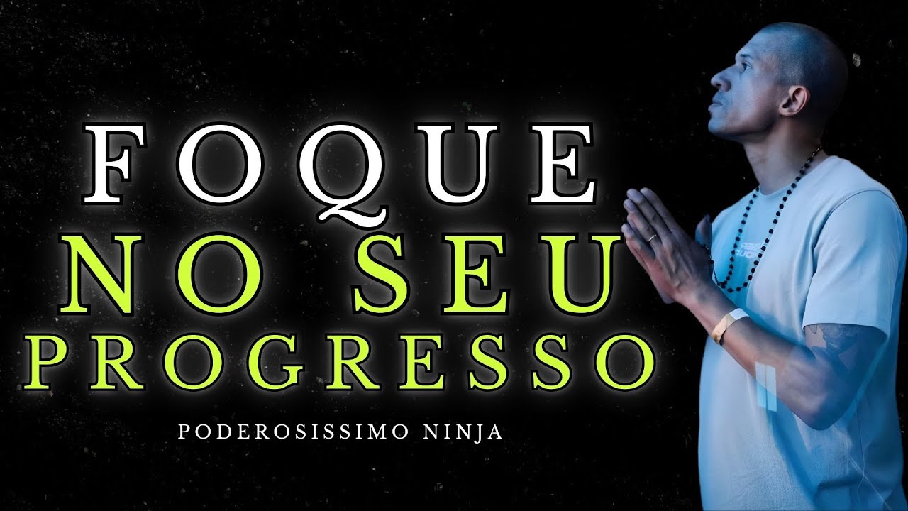 A OPINIÃO DOS OUTROS NÃO IMPORTA: FOQUE EM VOCÊ - PODEROSISSIMO NINJA (DOUGLAS VIEGAS MOTIVACIONAL)