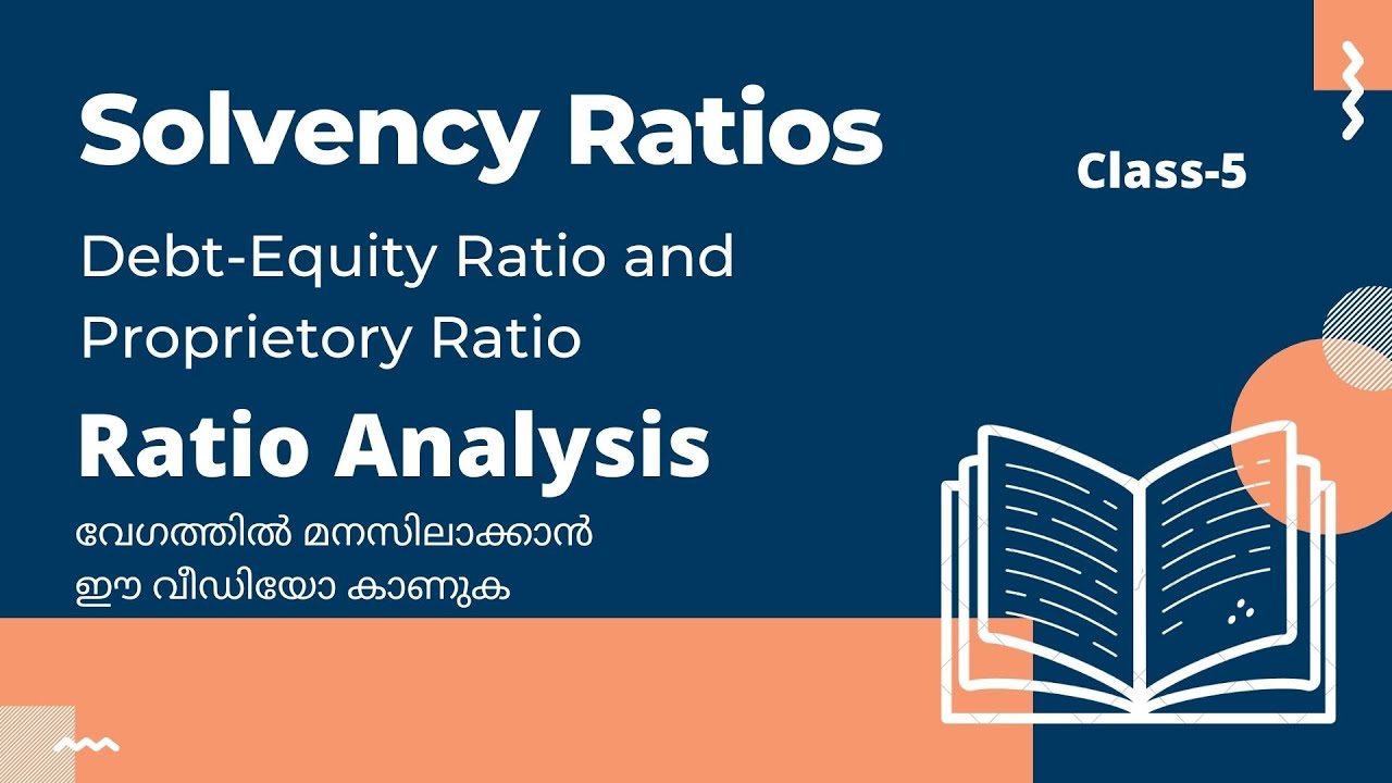 Ratio Analysis - Malayalam Plus Two Class-Solvency Ratios - Debt-Equity Ratio and Proprietary Ratio