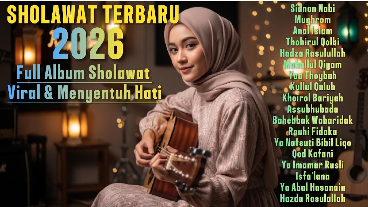 Sholawat Merdu 2026| Bikin Merinding ❤️ Full Album Sholawat Nabi Terbaru 2026