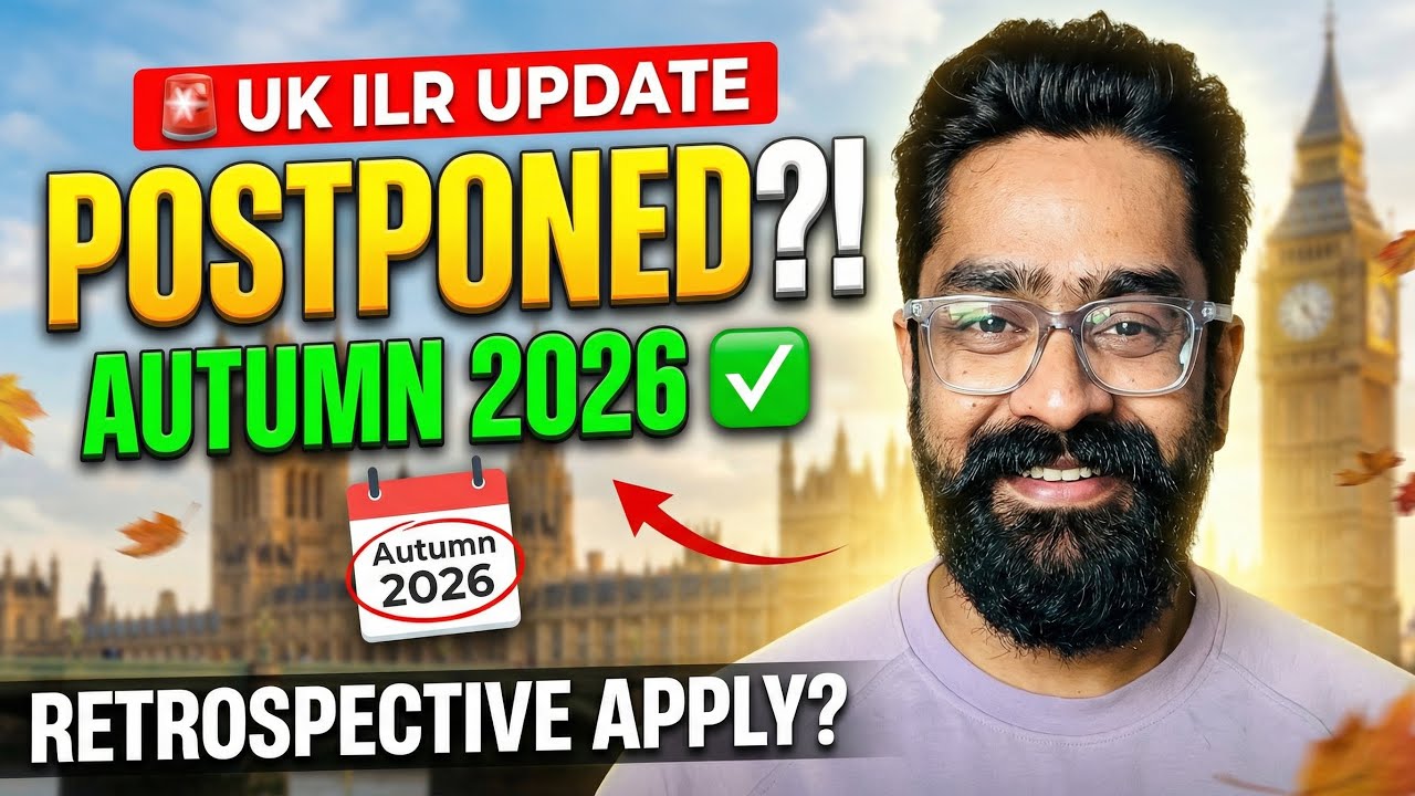 UK immigration Update! ILR changes coming in Autumn 2026! will apply retrospectively ? Political 