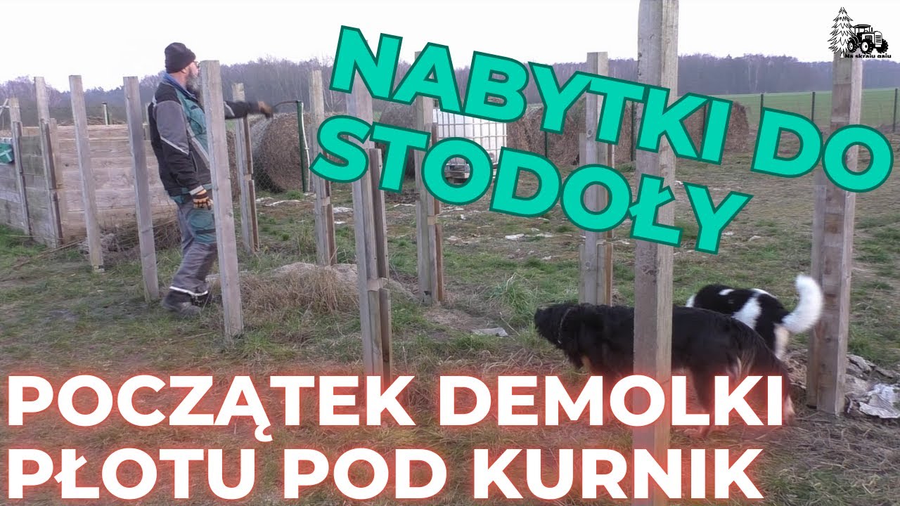 Nowe zdobycze do stodoły. Rozpoczynamy przygotowania do budowy kurnika i nowego-starego ogródka