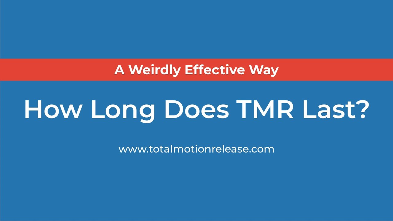 How Long Does Total Motion Release Last?
