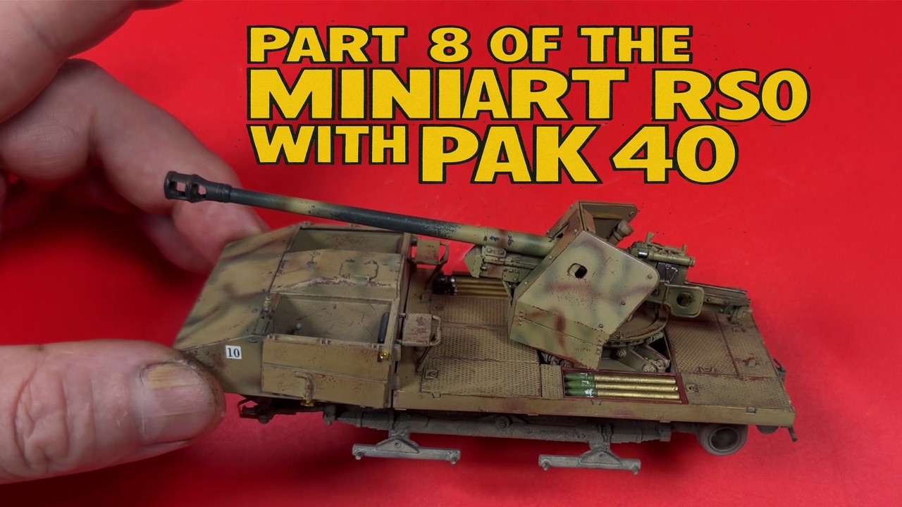 This Is Where It Gets Messy | MiniArt RSO + PaK 40 – Part 8