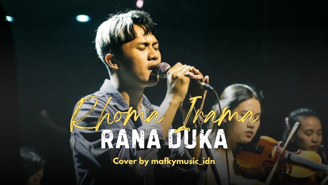 RHOMA IRAMA - RANA DUKA | Cover by Mafkymusic Version