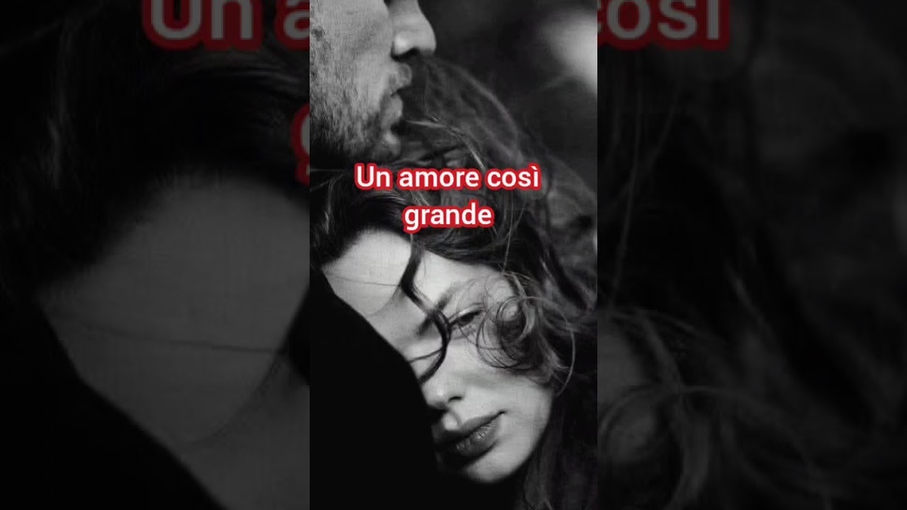 Un amore così grande