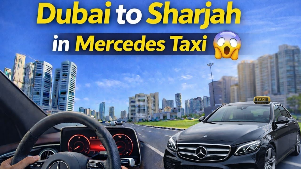 Dubai To Sharjah In Mercedes Texi 🚗 |दुबई से शारजाह | Nandish Vlog |Sharjah UAE 🇦🇪 |Dubai Vlog