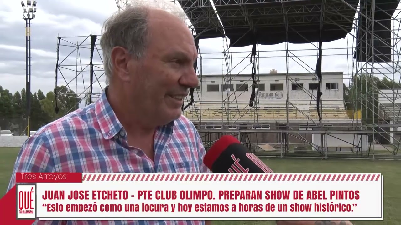 Juan José Etcheto - Presidente del Club Olimpo - Preparan Show de Abel Pintos