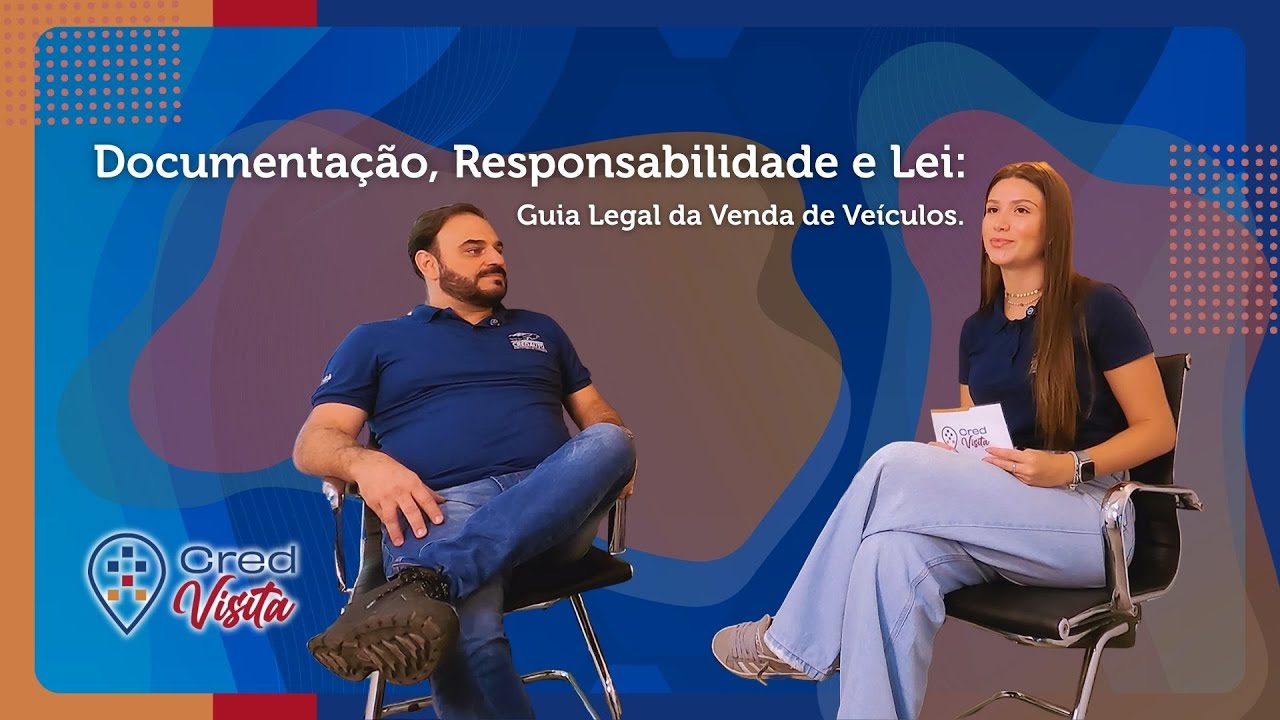 Documenta&ccedil;&atilde;o, Responsabilidade e Lei: Guia Legal da Venda de Ve&iacute;culos!