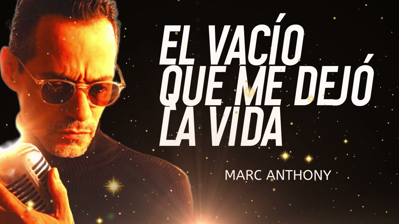 El vacío que me dejó la vida | Bolero triste sobre el dolor humano (Marc Anthony)