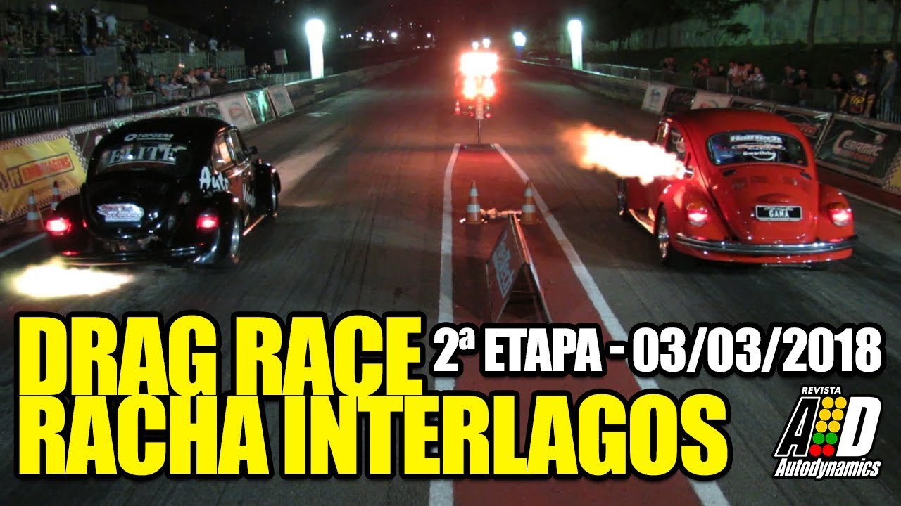 [Autodynamics] Drag Race Racha Interlagos 2018 - 2ª Etapa - 03 de Março de 2018