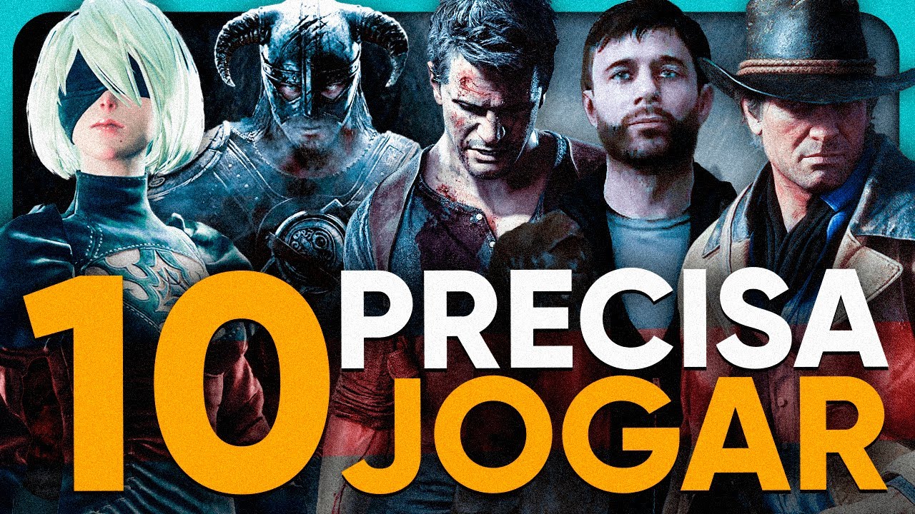 TOP 10: JOGOS QUE VOC&Ecirc; PRECISA JOGAR URGENTEMENTE