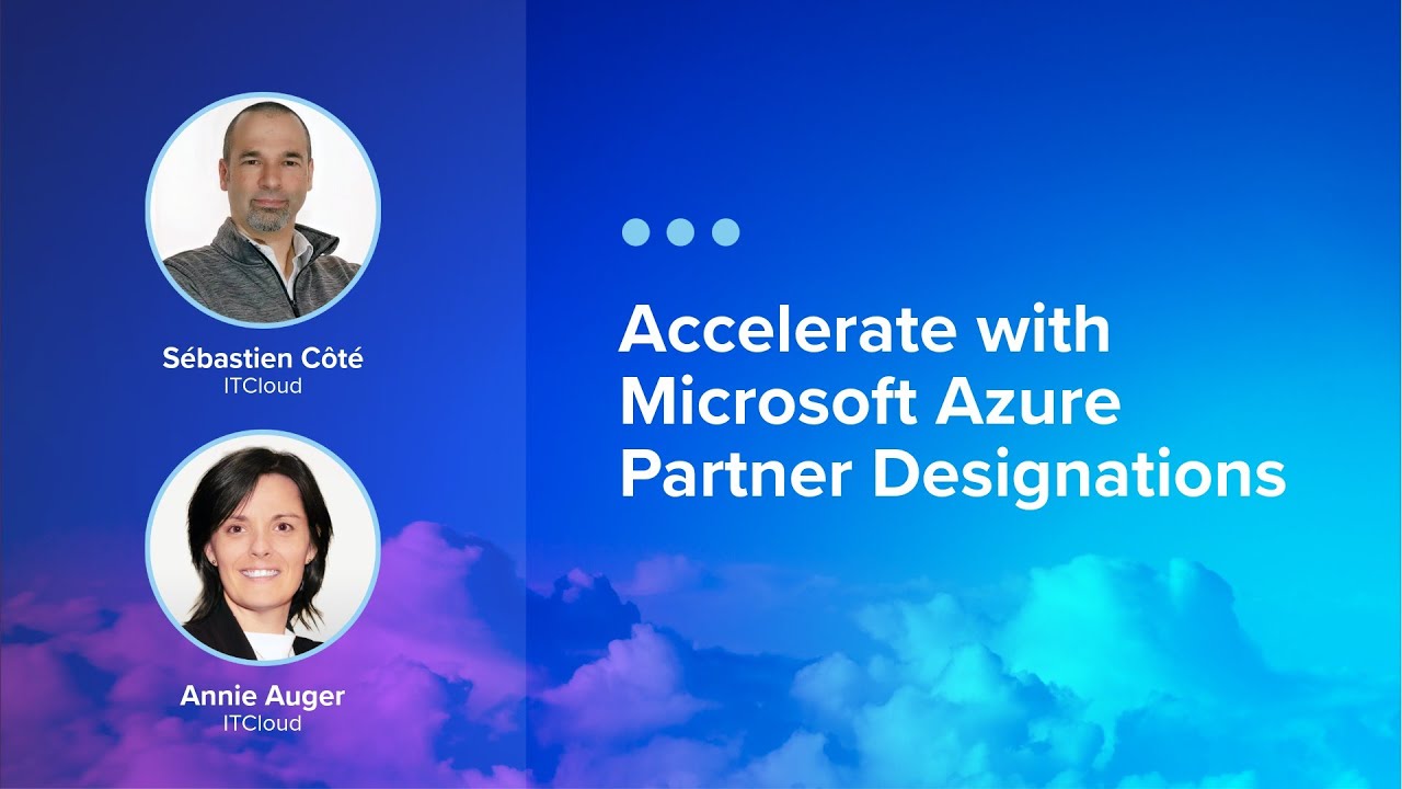Accelerate with Microsoft Azure Partner Designations