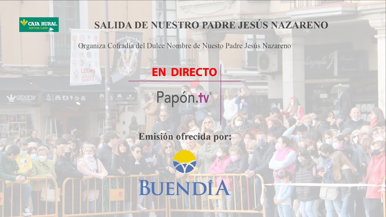 🔴📡 [DIRECTO] PROCESIÓN DE LOS PASOS. SALIDA DE NUESTRO PADRE JESÚS NAZARENO