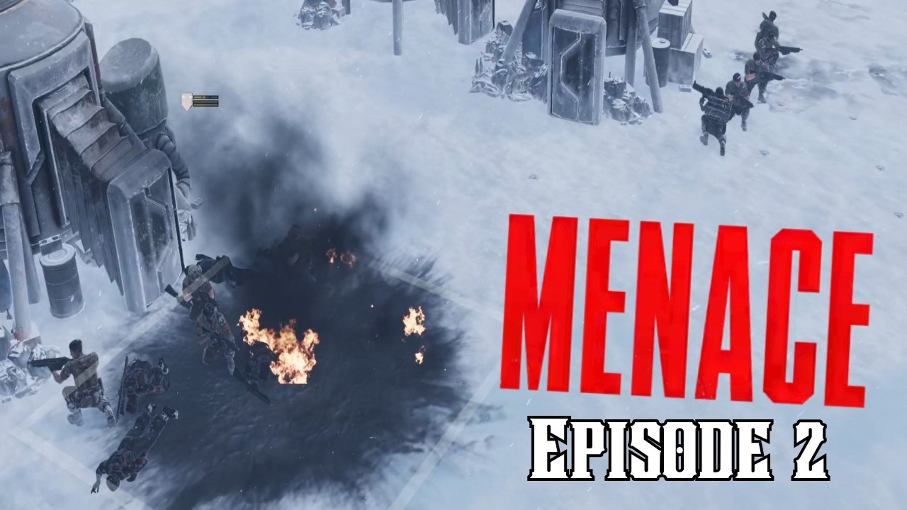 Completing our first Operation! - Menace - Episode 2