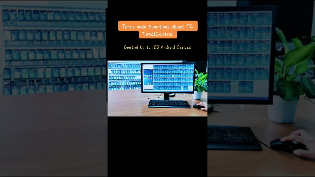 Control 100 android devices from PC？TC Total Control-mirror ＆control Multi andriod device on PC